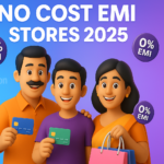Best No Cost EMI Store in India (2025) – Compare 0% Interest Options
