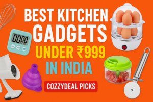 Read more about the article Best Kitchen Gadgets Under ₹999 in India – CozzyDeal Picks
